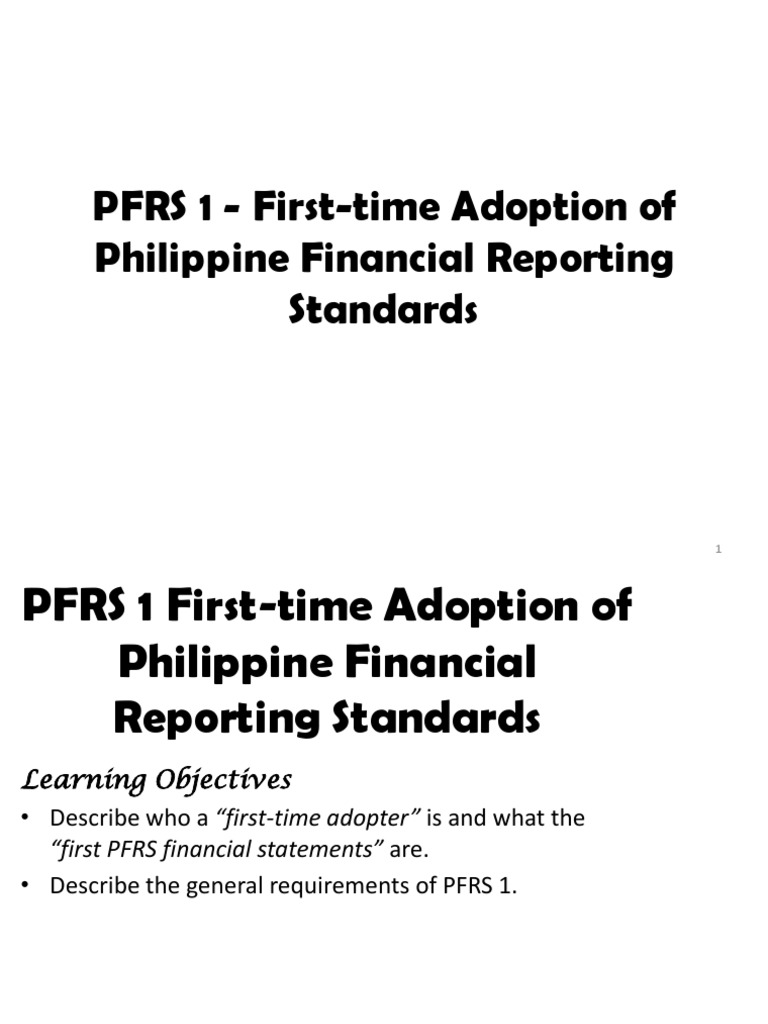 PFRS 1 - FIRST TIME ADOPTION OF PFRSs | PDF