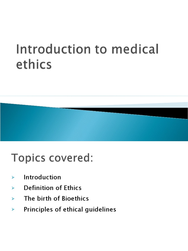 Introduction to Medical Ethics | PDF | Autonomy | Informed Consent
