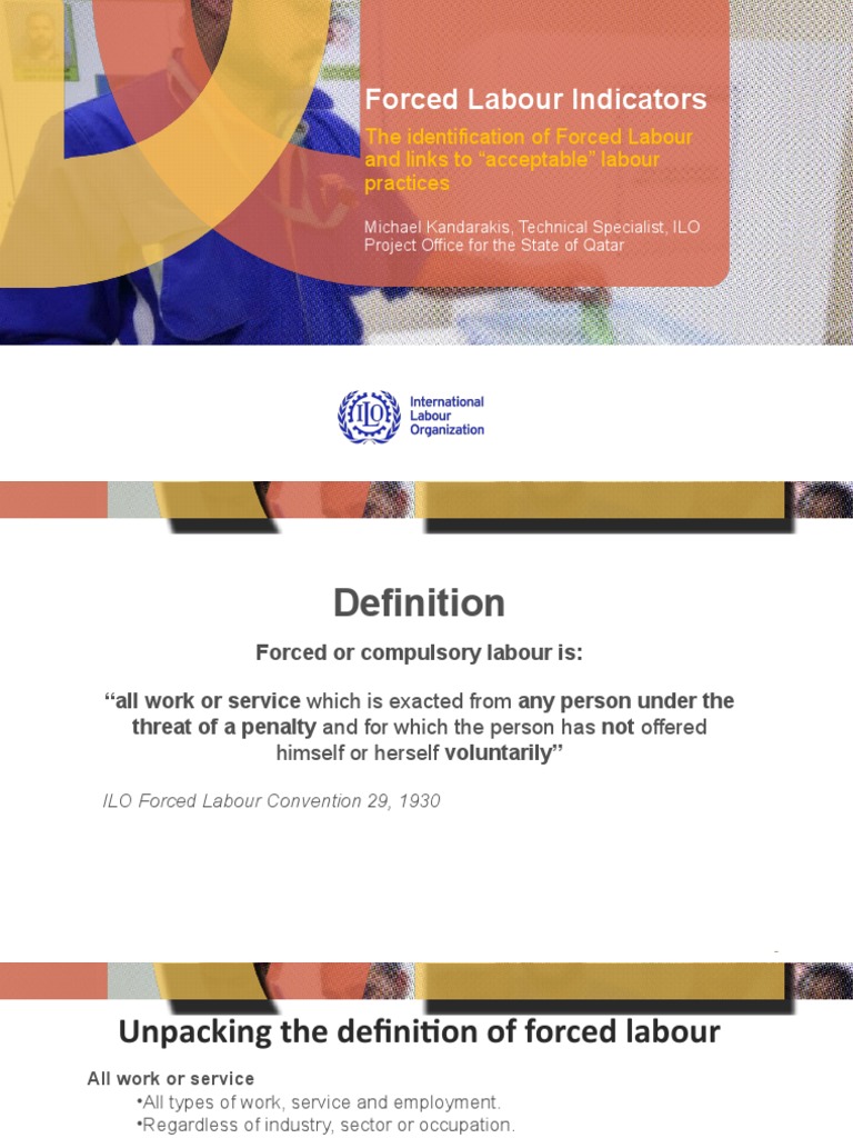 Forced Labour Indicators The Identification of Forced Labour and Links