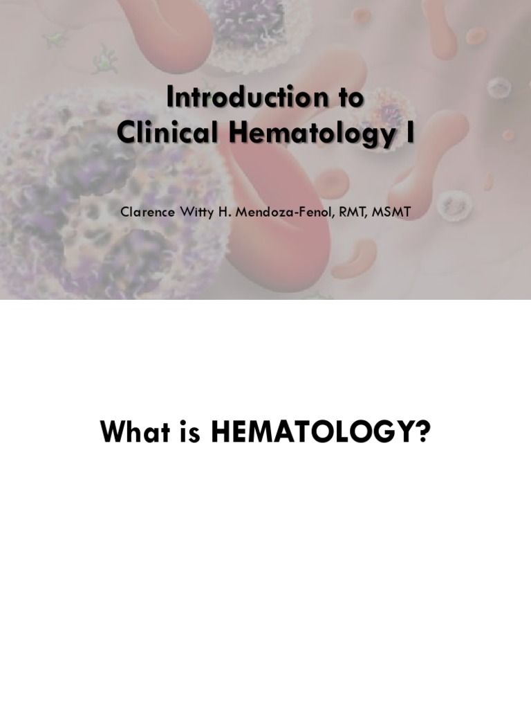 Introduction to Clinical Hematology | PDF | White Blood Cell | Blood