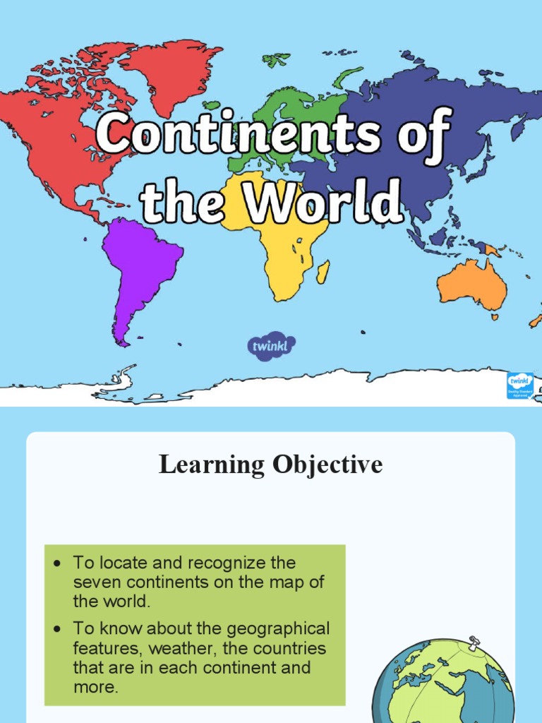 A Comprehensive Guide to the Seven Continents: Their Geographical 