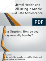 Mental Health and Well Being in Middle and Late Adolescence
