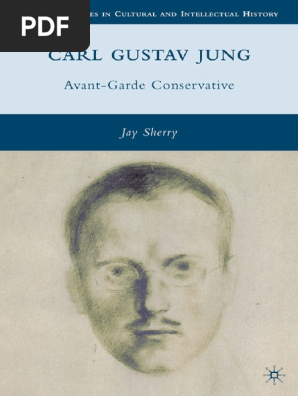 Jay Sherry Carl Jung Avant Garde Conservative PDF Carl Jung  