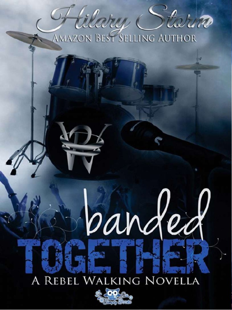 Hilary Storm - Rebel Walking 2.5 - Banded Together | PDF