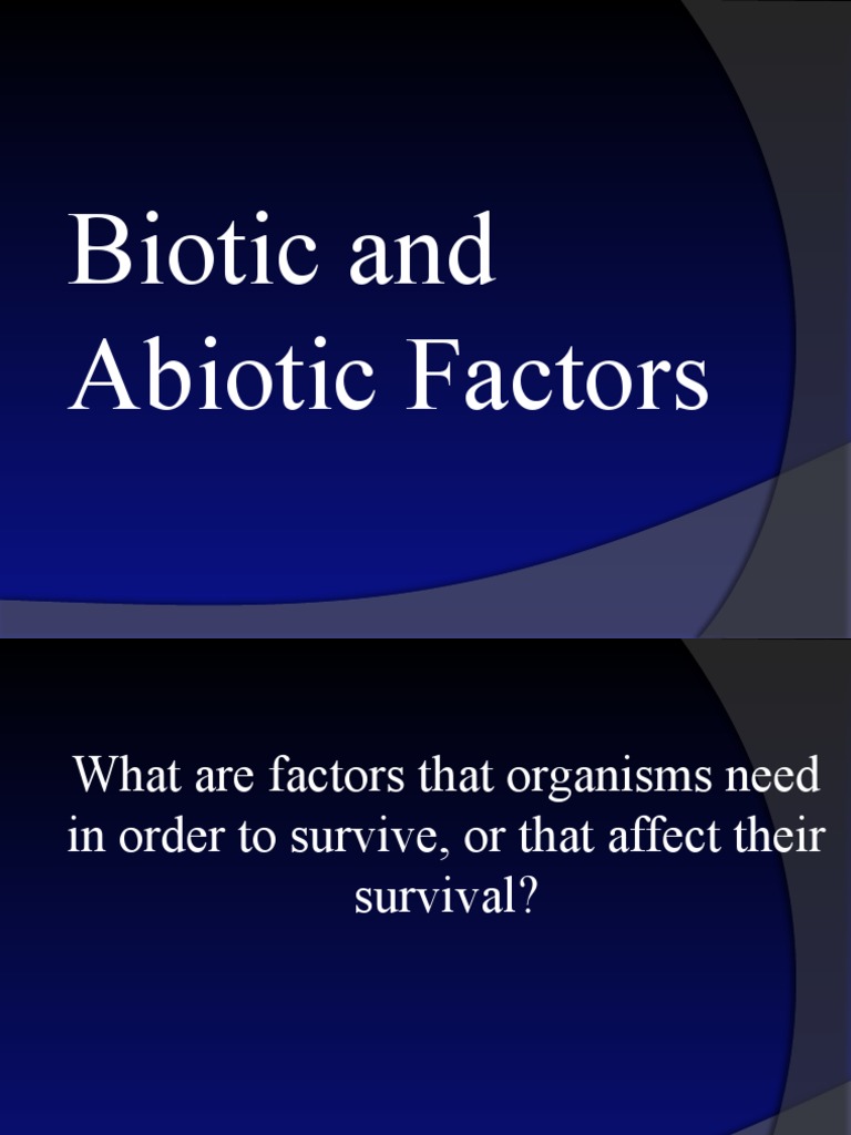 Biotic vs Abiotic Factors Explained | PDF | Ecosystem | Symbiosis