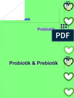 Prebiotik Dan Probiotik