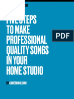 Five Steps To Make Professional Quality Songs in Your Home Studio