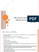 Muatan Listrik - Hukum Couloumb - Medan Listrik - Potensial Listrik