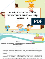 ROLUL EDUCATORULUI