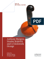 Anthony Burgess, Stanley Kubrick and A Clockwork Orange: Palgrave Studies in Adaptation and Visual Culture
