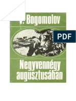 Bogomolov Vlagyimir-Negyvennégy Augusztusában