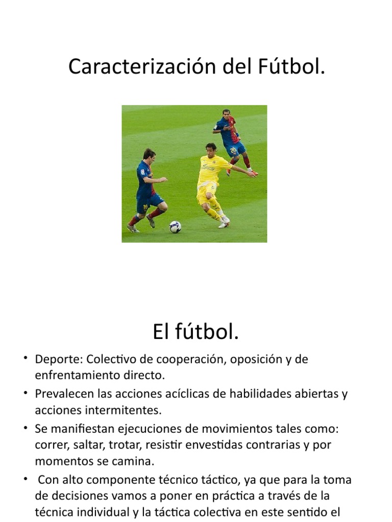 Características Técnicas del Fútbol | PDF