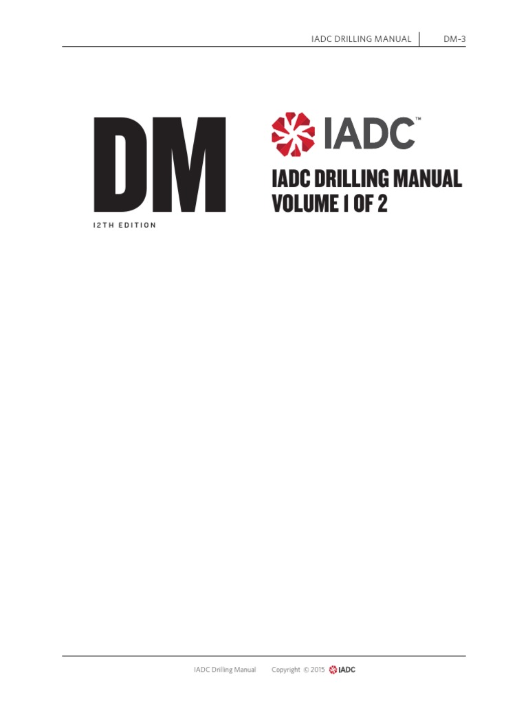 IADC Drilling Manual 12th Edition 2015 PDF Drilling Rig Oil Well