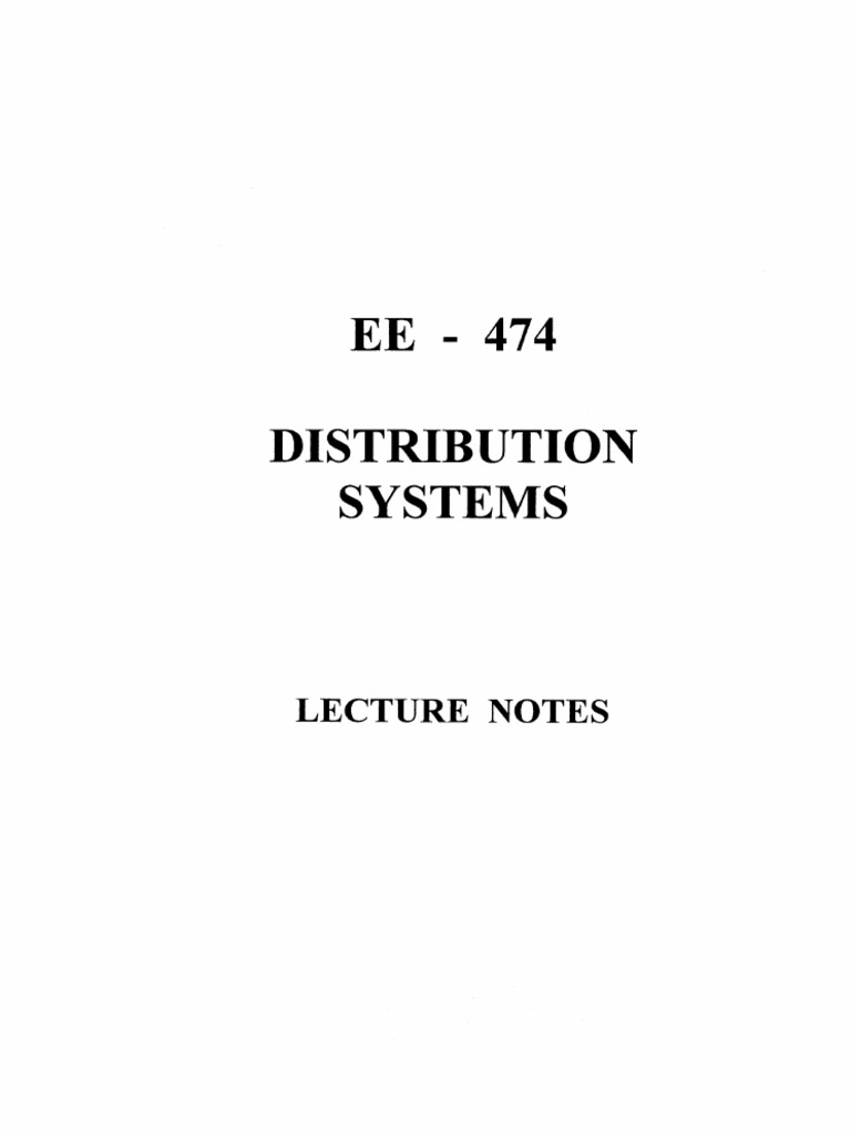 EE474 - Distribution Systems - Lecture Notes | PDF