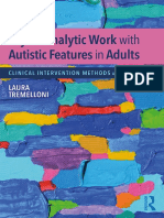 Laura Tremelloni - Psychoanalytic Work With Autistic Features in Adults - Clinical Intervention Methods and Technique (2018, Routledge) - Libgen - Li