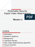 Multimedia Security Digital Video Watermarking: Bhasker N