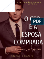 Série Ceo - Livro 2 - A Ceo e A Esposa Comprada - Anna Braun