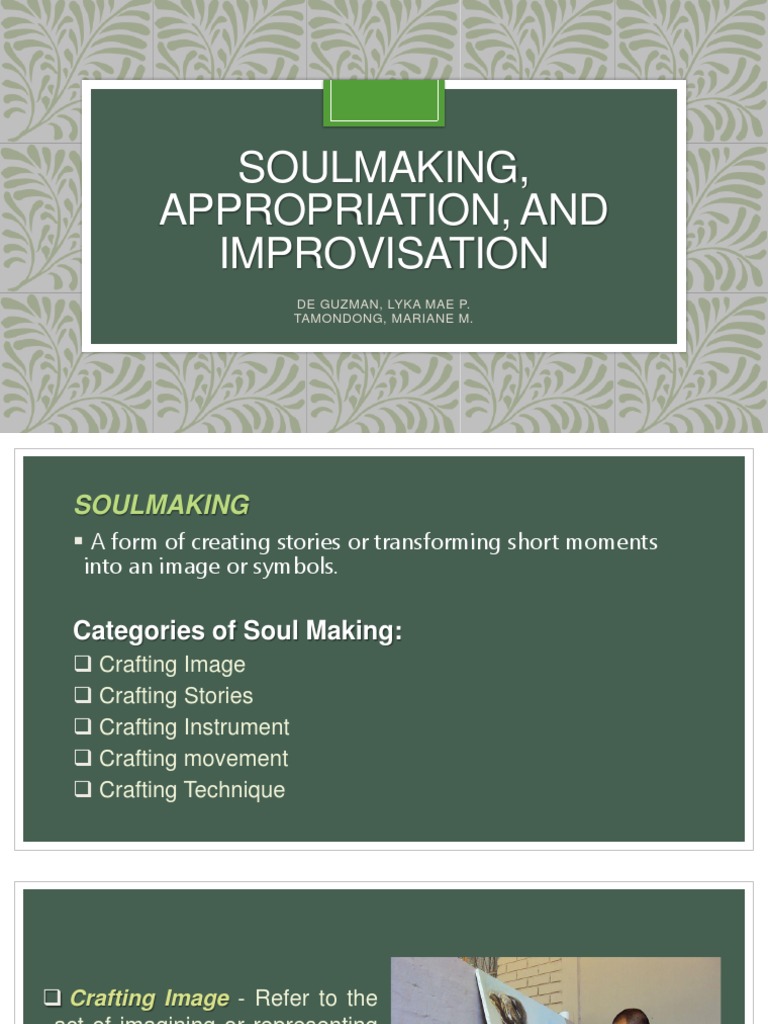 Soulmaking appropriation and improvisation pdf experience