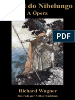 O Anel Do Nibelungo - A Ópera by Wagner Richard