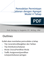 Pemodelan Agregat 4 Tahap (Trip Generation-Trip Distribution)