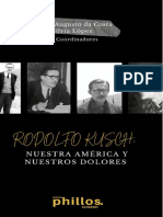 Rodolfo Kusch, Nuestra América y Nuestros Dolores