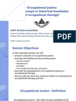 Occupational Justice: New Concept or Historical Foundation of Occupational Therapy?