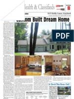 Custom Built Dream Home: Real Estate, Health & Classifieds