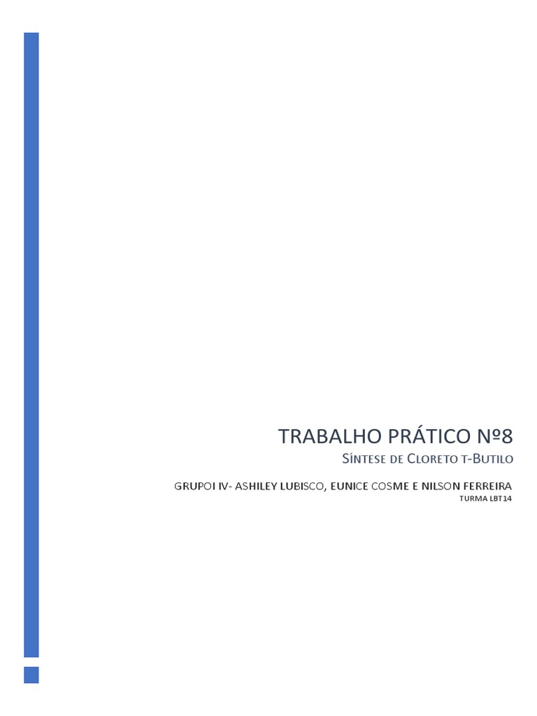 Relat TP8 LBT14 GrupoIV 22 | PDF | Química Orgânica | Química