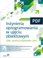 Inżynieria Oprogramowania W Ujęciu Obiektowym. UML, Wzorce Projektowe I Java