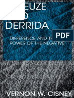 Deleuze and Derrida Difference and The Power of The Negative (Vernon W. Cisney)