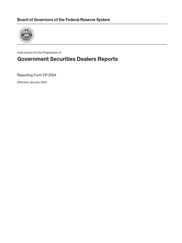Government Securities Dealers Reports Board of Governors of The