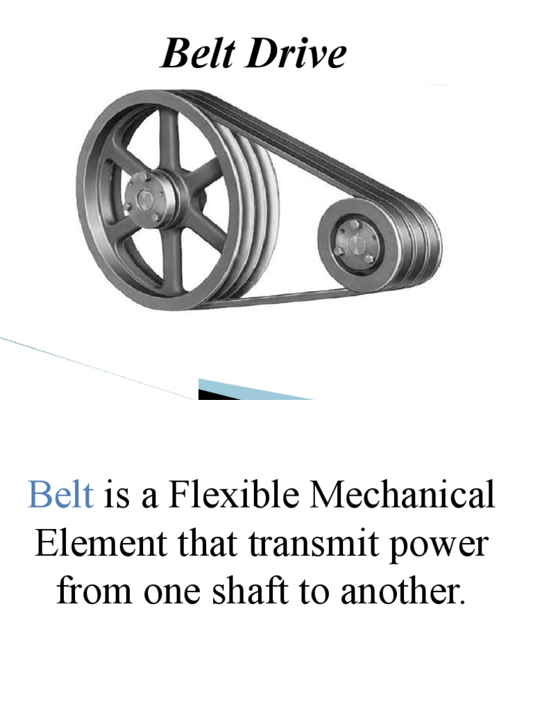 Belt Drive PDF Belt (Mechanical) Mechanical Engineering