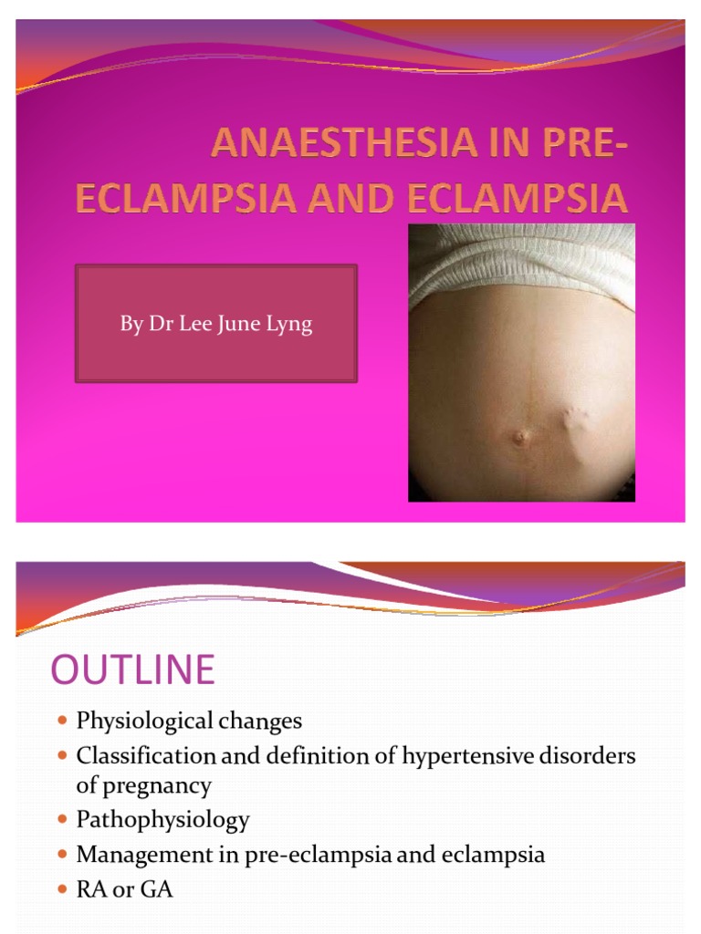 Anaesthesia in Preeclampsia and Eclampsia 2 Hypertension Medicine