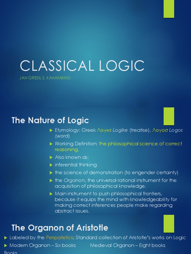 Classical Logic Nature Organon Types Kinds of Thinking Framework PDF