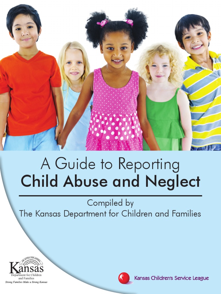 Reporting Child Abuse and Neglect KS PDF Child Abuse Child Neglect