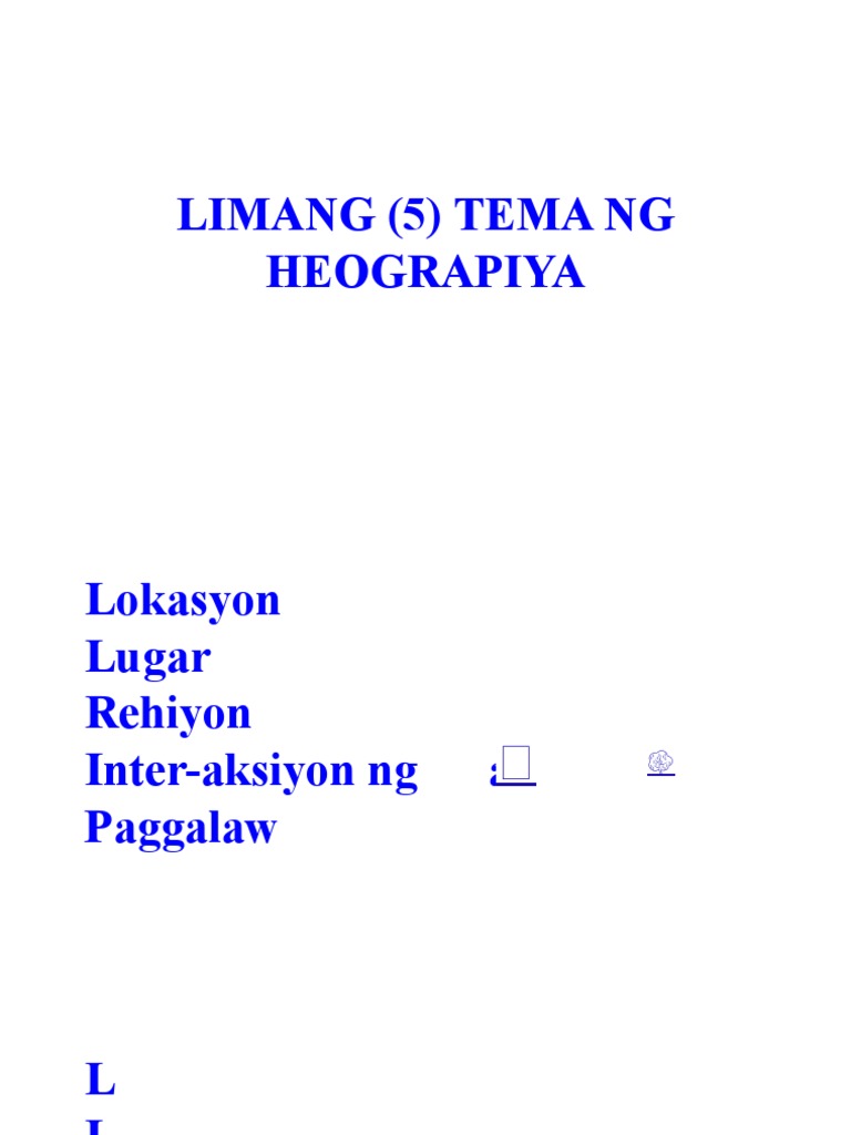 Limang 5 Tema Ng Heograpiya Pdf