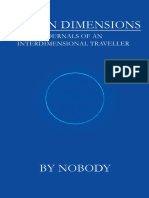 Unseen Dimensions - Journals of An Interdimensional Traveller