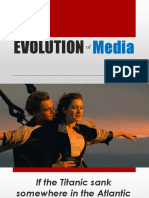 Evolution of Media