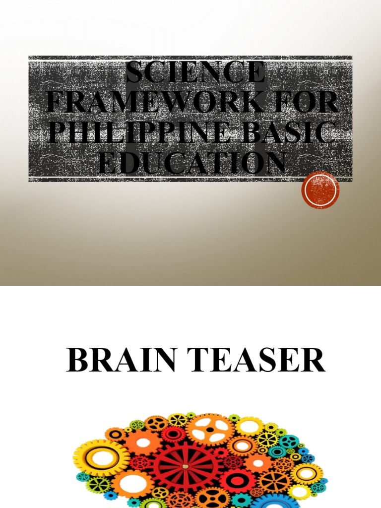 Sci102 Science Framework For Philippine Basic Education PDF Science