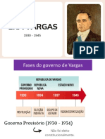 Era Vargas: do Governo Provisório à Ditadura do Estado Novo (1930-1945