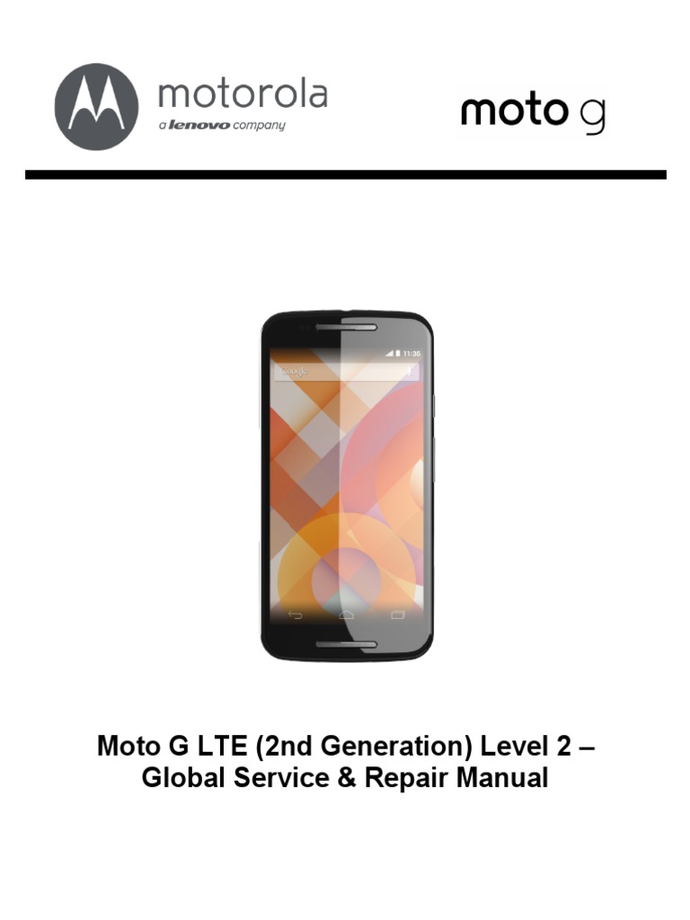 L2 moto g 2nd gen with 4g lte global service and repair manual v3 0