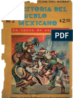 Historia Del Pueblo Mexicano La Epoca Del Explendor