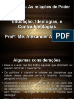 Aula 03 - Educação. Ideologias e Contra-Ideologias