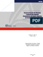 Desprecarização dos Agentes Comunitários de Saúde e Agentes de Combate às Endemias