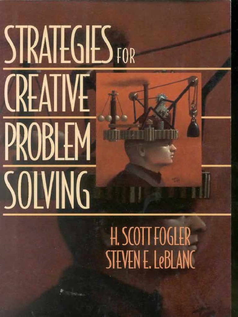 Strategies For Creative Problem Solving | PDF