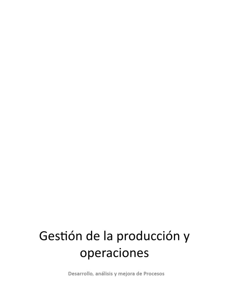 06-tema-6-admon-de-la-producci-n-dise-o-procesos-hm-pdf