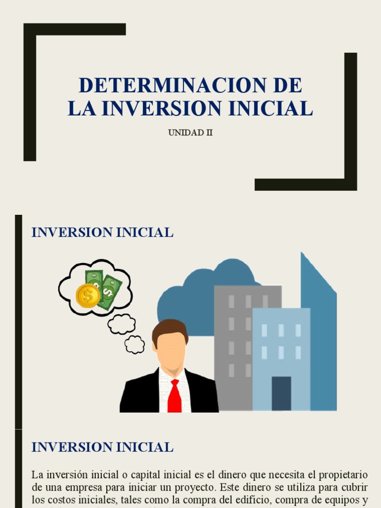 UNIDAD II Inversión Inicial | PDF | Inversiones | Capital (economía)