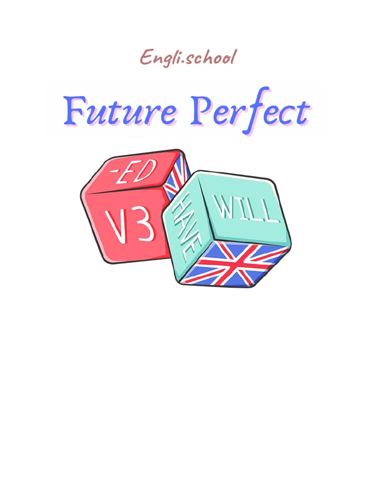 Future Perfect | PDF