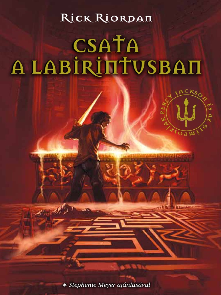 Percy Jackson És Az Olimposziak 4. - Csata A Labirintusban | PDF