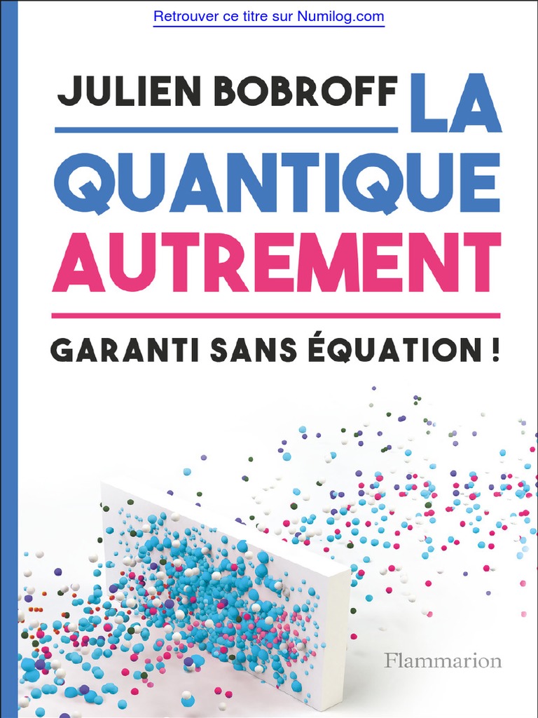 La Quantique Autrement | PDF | Mécanique quantique | Physique